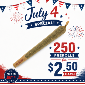 JULY 4 SPECIAL! $2.50 PREROLLS